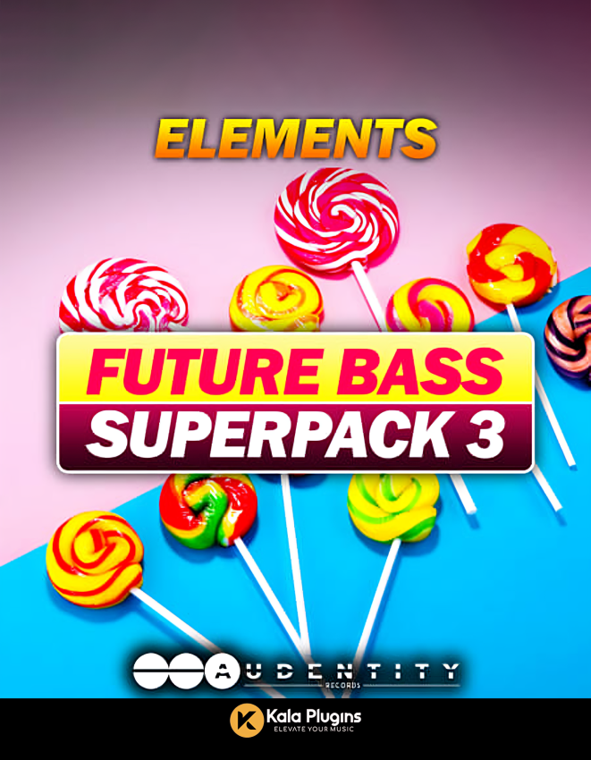 Audentity Records – Future Bass Superpack 3