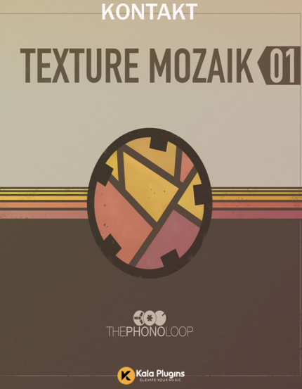 The PhonoLoop Texture Mozaik (SCENE)-DISCOVER (KONTAKT) Download