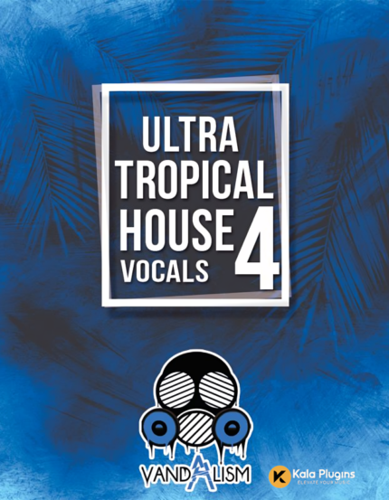 Ultra Tropical House Vocals 4 Sample Packs Download