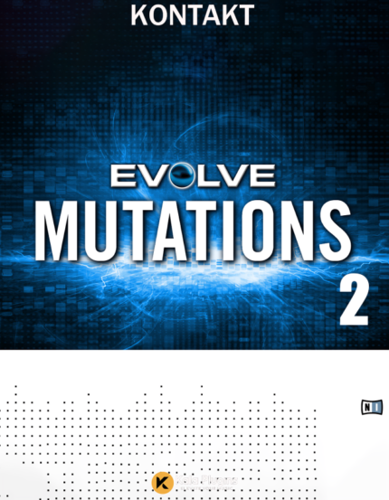 Native Instruments Evolve Mutations 2 (KONTAKT) Download