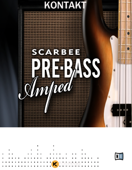 Scarbee Pre-Bass Amped (KONTAKT) Download