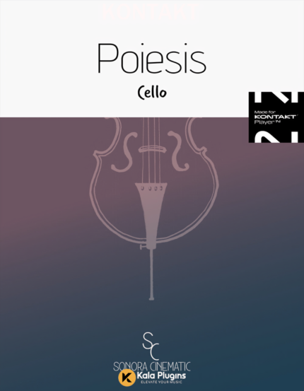 Sonora Cinematic – Poiesis Cello (KONTAKT) Download