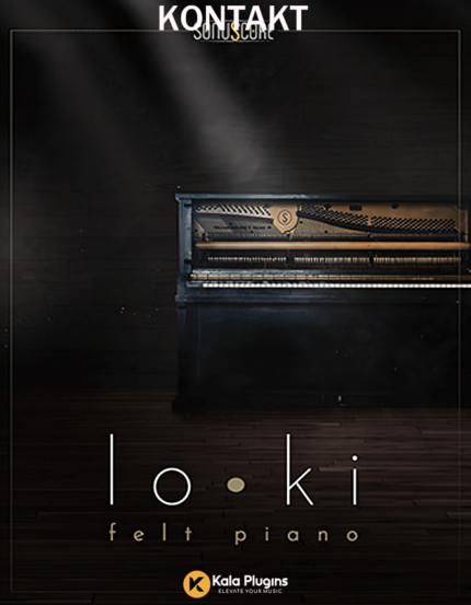 Sonuscore – lo•ki – Felt Piano(KONTAKT) Download